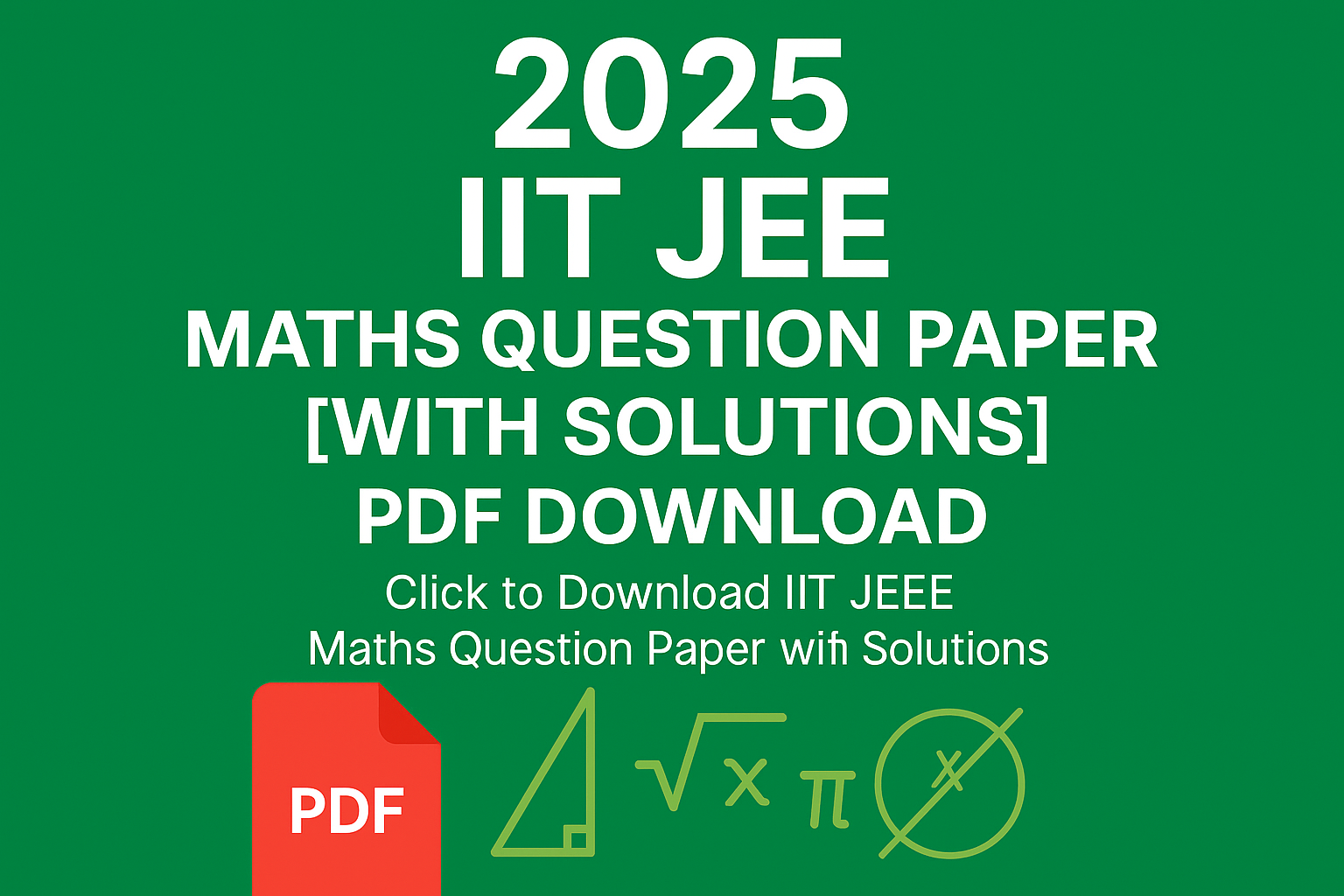 📐 2025 IIT JEE Mains Maths Question paper with solutions 22 January shift-1 [PDF Download]